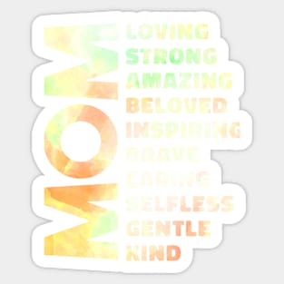 Mom Loving Strong Amazing Beloved Inspiring Brave Caring Selfless Gentle Kind Sticker